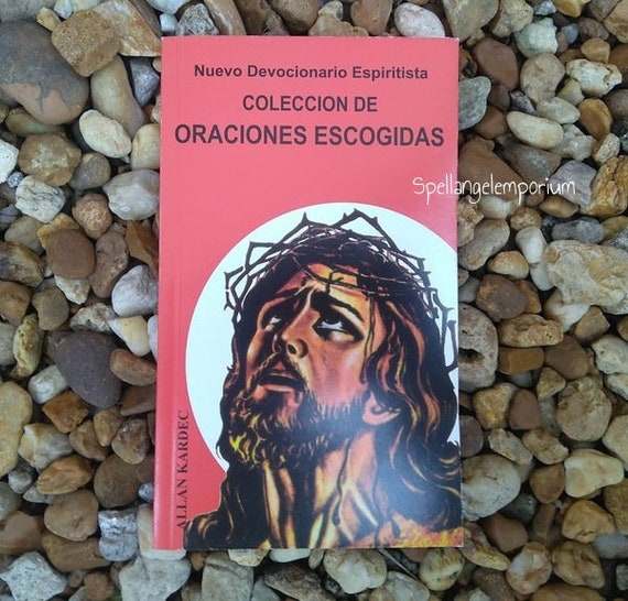 coleccion de oraciones escogidas allan kardec pdf coleccion de oraciones escogidas allan kardec pdf