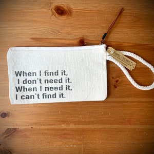Pulsera de lona, Fine It, 7.75"X4", Funda para teléfono celular, Cartera pequeña, Bolsa para lápices, Monedero, Bolsa de viaje, Algodón, Divertido, Humorístico