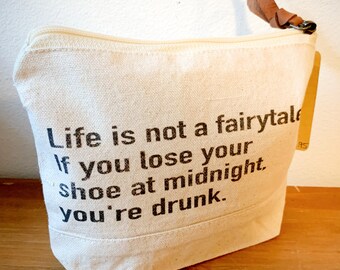 Canvas Pouch, Fairytale 7.75"X6.5", Travel Pouch, Small Purse, Make Up, Make-Up Bag, Cotton Pouch, Funny Quote, Funny Gift, Gifts for her