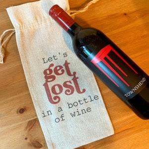 Wine Bag - Get Lost 14&quot;X6&quot;, Birthday, Hostess Gift, Wine Lovers, Thank You, Funny, Gift Wrap, Wine Bag, Gift Bag, Humor, Gifts for Him