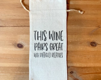 Wine Bag - Difficult Relatives, 14"X6", Birthday, Hostess Gift, Wine Lovers, Thank You, Funny, Humor, Wine Bag, Wine Bottle Bag, Gift Wrap