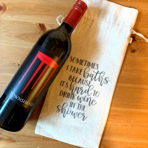Wine Bag - Bath/Shower 14&quot;X6&quot;, Birthday, Hostess Gift, Wine Lovers, Thank You, Funny, Gift Wrap, Wine Bag, Gift Bag, Humor, Gifts for Her
