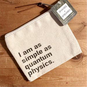 Mini Humor Beutel - Quantum Physics, 14cm X 11,5 cm, Geldbörse, Brieftasche, Rustikal, Reißverschluss Beutel, Geschenkkartenhalter, lustig, Reisetasche, Wissenschaftler, Nerd