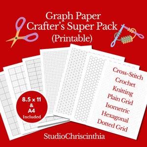 May include: Printable graph paper in various styles, including cross-stitch, crochet, knitting, plain grid, isometric, hexagonal, and dotted grid. The paper is available in 8.5 x 11 and A4 sizes.