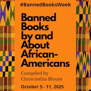 Banned Books Week, Banned Books Week 2025, Banned Books List, Banned Books, Black History, African American Authors, Black Authors