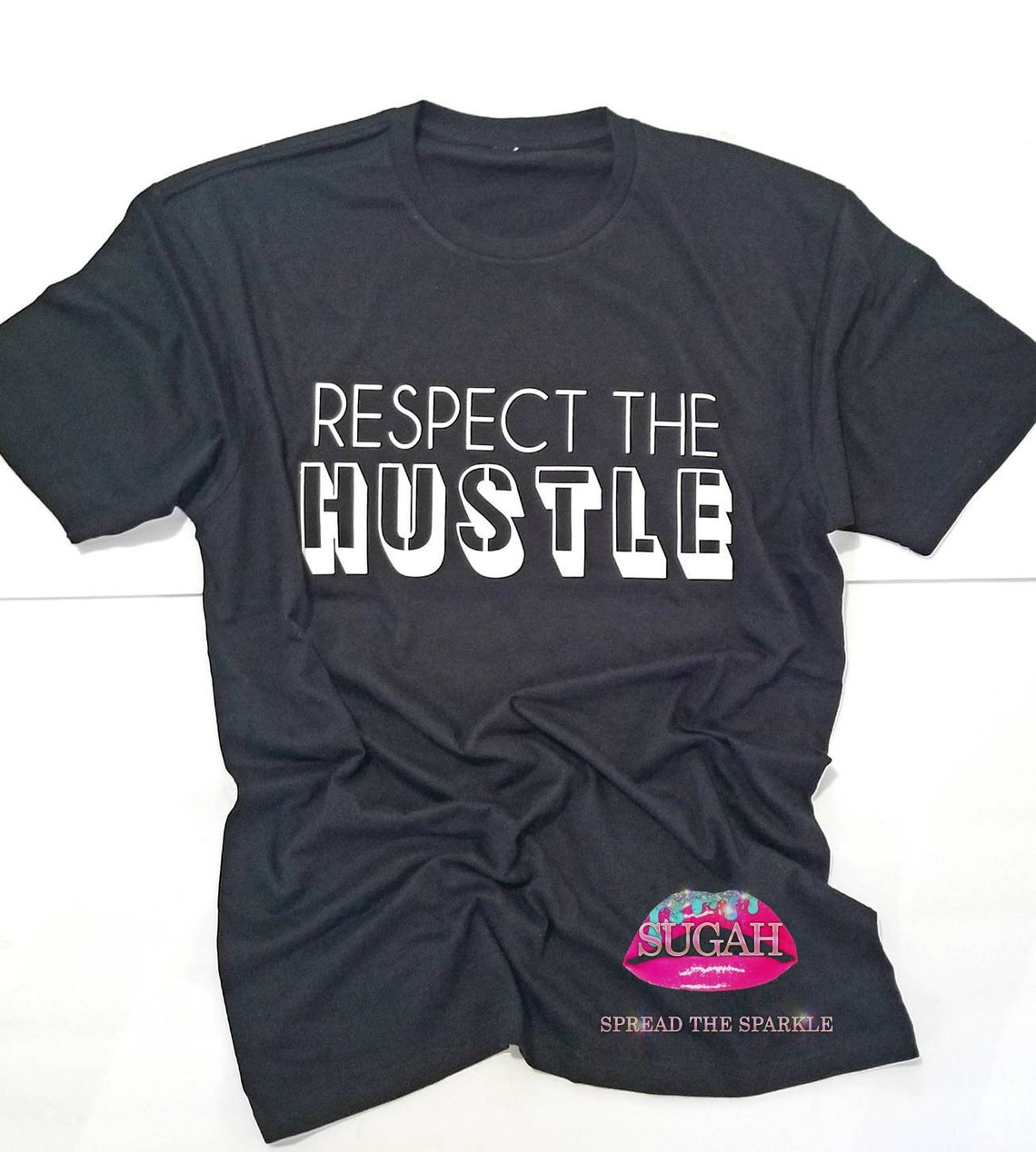 respect the hustle t shirt