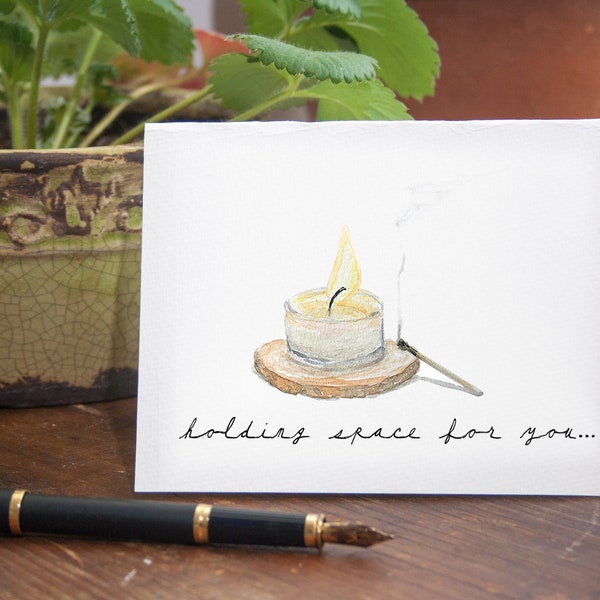 Holding Space for You Sympathy Card / Lighting a Candle for You Loved One Grief & Mourning Card / Reaching Out with Kindness Greeting