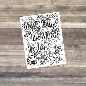 Don’t Tell Me What To Do Coloring Sheet | INSTANT DOWNLOAD