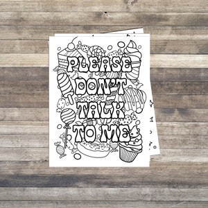 Please Don’t Talk to Me Coloring Sheet | INSTANT DOWNLOAD