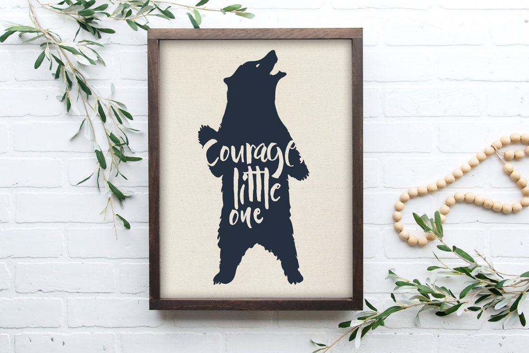 Courage Little One, Bear Nursery Print, Outdoor Nursery Theme, Baby Boy ...