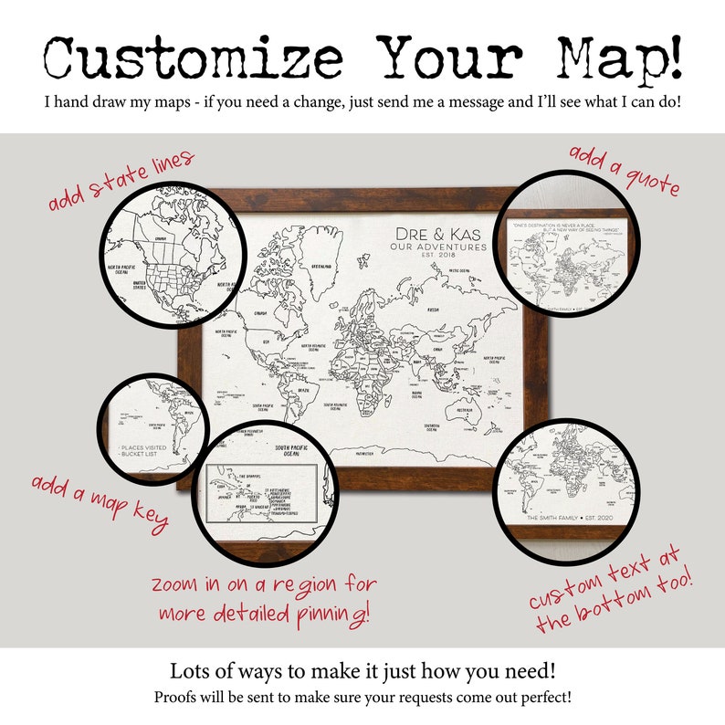 May include: A framed world map with a white background and black outlines, featuring the text "DRE & KAS OUR ADVENTURES EST. 2018". The image includes circular callouts showing customization options like state lines, quotes, map keys, and custom text.