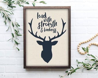 Deer, Elk, Lead with Strength and Kindness, Outdoor Nursery Theme, Baby Boy Nursery Decor, Boy Room, Outdoor Camping, Hunting Mountain Theme