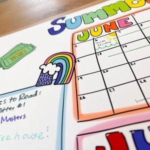 May include: A colorful summer calendar with the month of June highlighted. The calendar has a rainbow, a ticket, and a list of books to read, including "Harry Potter #1", "Dragon Masters", and "Magic Tree House!"