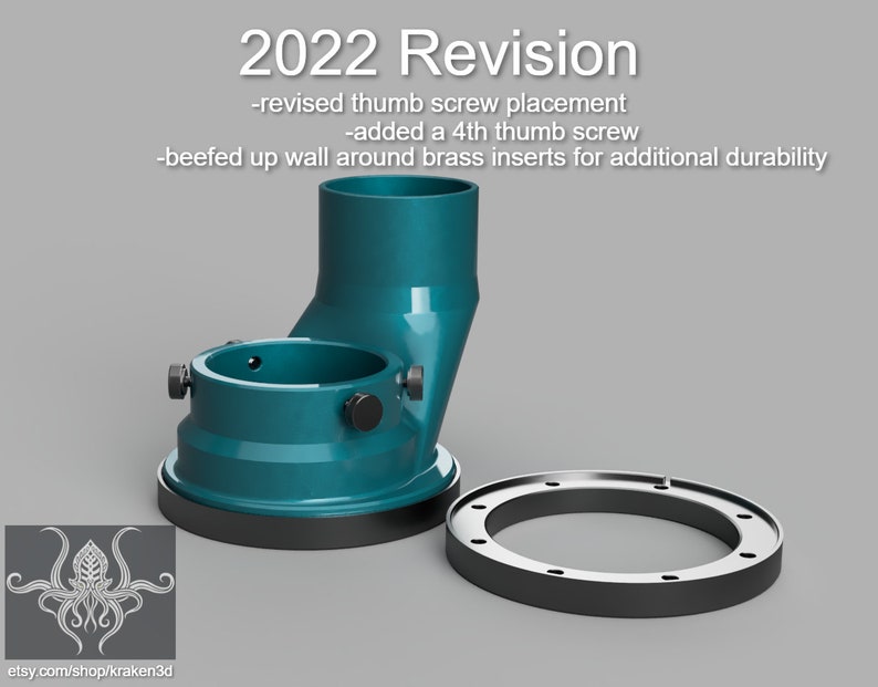 May include: A teal blue 3D printed telescope mount with a black base and a ring. The mount has four thumb screws and a text label that reads "2022 Revision -revised thumb screw placement -added a 4th thumb screw -beefed up wall around brass inserts for additional durability".