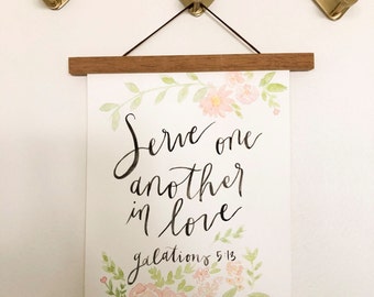 Serve One Another in Love Print //Watercolor Bible Verse // Watercolor Print // Bible Verse// Painting// Hand Lettering