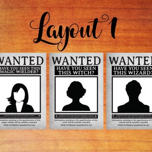 May include: Three wanted posters with black and white silhouettes of people. The posters have the text "WANTED" and "HAVE YOU SEEN THIS MAGIC WIELDER?", "HAVE YOU SEEN THIS WITCH?", and "HAVE YOU SEEN THIS WIZARD?" The posters also have text that says "APPROACH WITH THE GREATEST POSSIBLE CAUTION DO NOT TRY TO CALL UPON MAGIC TO RESTRAIN THIS..." and "Information assisting in the apprehension of this... will be suitably rewarded. Notify the Ministry immediately by owl."