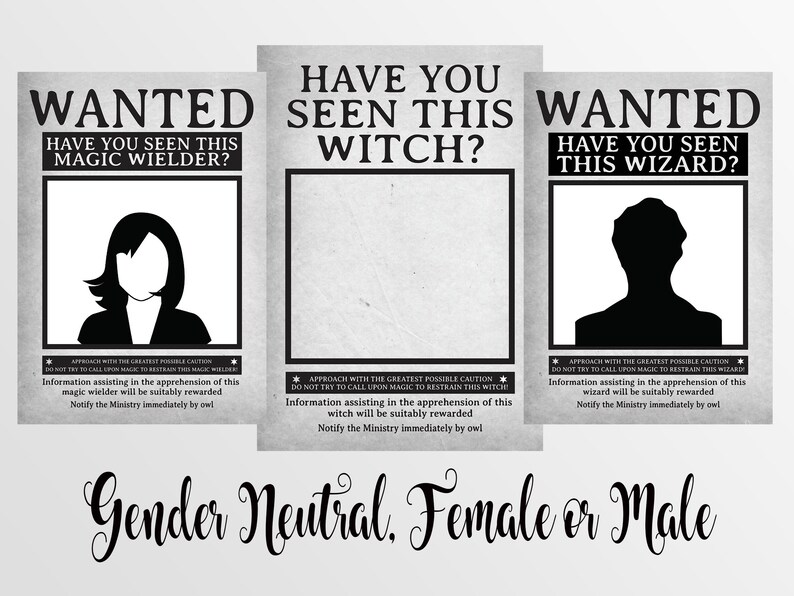 May include: Three black and white printable wanted posters with a silhouette of a person in the middle. The text on the posters reads "Wanted", "Have you seen this magic wielder?", "Have you seen this witch?", "Have you seen this wizard?" and "Approach with the greatest possible caution. Do not try to call upon magic to restrain this [magic wielder/witch/wizard]. Information assisting in the apprehension of this [magic wielder/witch/wizard] will be suitably rewarded. Notify the Ministry immediately by owl."