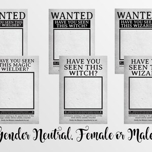 May include: A collection of six vintage-style posters with a distressed paper effect. Each poster features the word "WANTED" at the top, followed by a question about a magic wielder, witch, or wizard. The phrase "Gender Neutral. Female or Male" is written at the bottom.