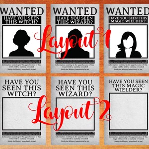 May include: Three wanted posters with black and white silhouettes of a witch, wizard, and magic wielder. The posters have the text "WANTED" and "HAVE YOU SEEN THIS..." with the name of the person or character. The posters have a place for a photo to be inserted.