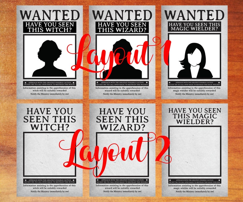 May include: Three wanted posters with black and white silhouettes of a witch, wizard, and magic wielder. The posters have the text "WANTED" and "HAVE YOU SEEN THIS..." with the name of the person or character. The posters have a place for a photo to be inserted.