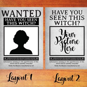 May include: Two vintage-style wanted posters with a silhouette of a witch and the text "WANTED HAVE YOU SEEN THIS WITCH?" and "HAVE YOU SEEN THIS WITCH? Your Picture Here".