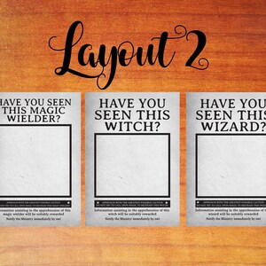 May include: Three printable wanted posters with a blank space for a photo. The posters say "Have you seen this magic wielder?", "Have you seen this witch?", and "Have you seen this wizard?" Each poster has a warning to approach with caution and to notify the Ministry immediately by owl.