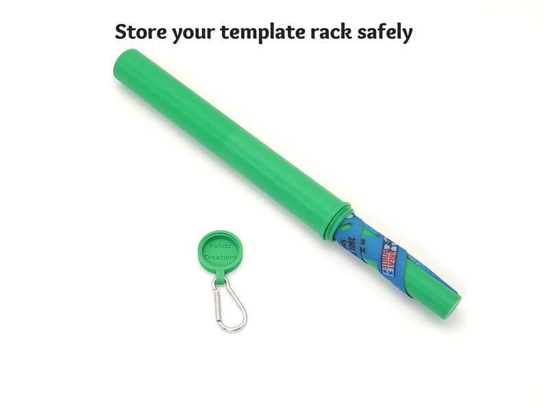 May include: A bright green cylindrical storage tube with a matching screw-on cap featuring a small metal carabiner. The text "Store your template rack safely" is printed above the tube, and a blue patterned template is visible inside.