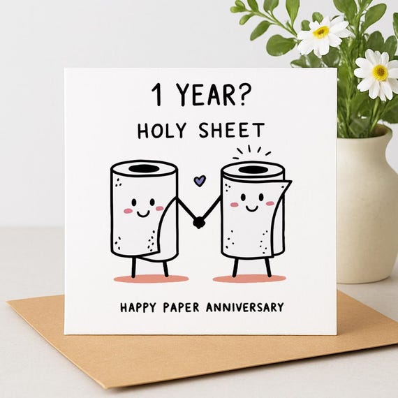 1 year? Holy Sheet Card: – Paper Anniversary card - 1st Anniversary Card  -  One Year Together Card - 1st Anniversary