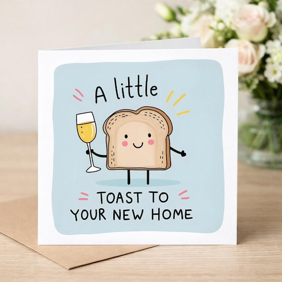 New Home Card – Housewarming Gift - New Home Toast Card - Cute New Home Card - Housewarming Pun Card - Cute Housewarming Card