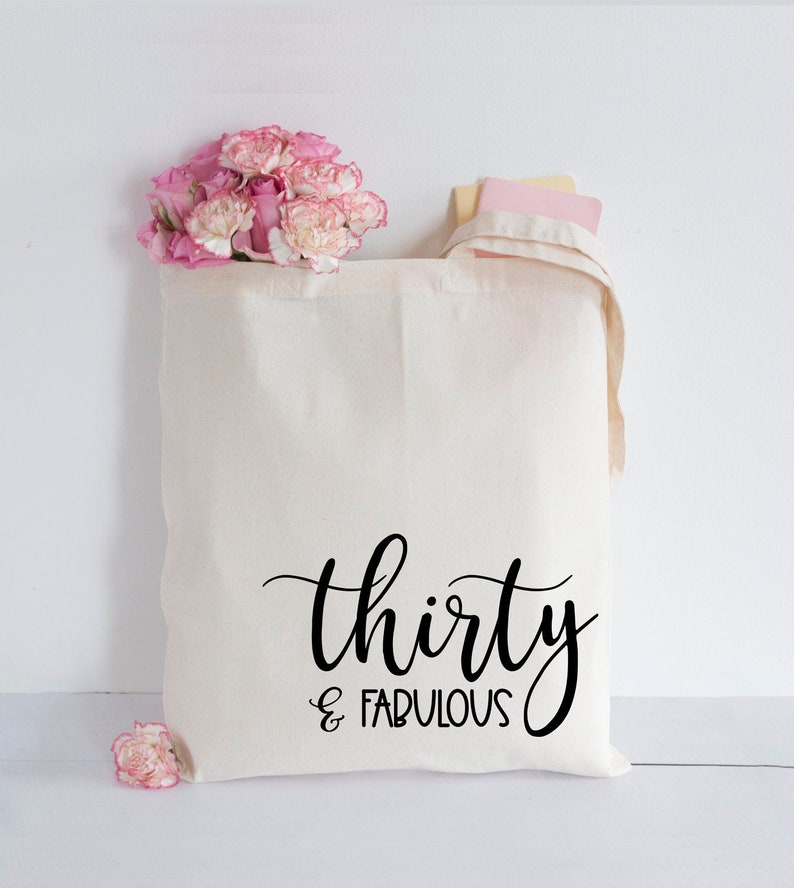 Thirty /& Fabulous Tote Bag