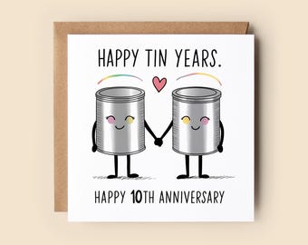 Happy Tin Years – 10th Anniversary card: – Tin Anniversary card - 10th Anniversary Card  - Personalised Card