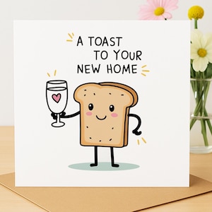New Home Card – Housewarming Gift - New Home Toast Card - Cute New Home Card - Housewarming Pun Card - Cute Housewarming Card