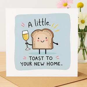 New Home Card – Housewarming Gift - New Home Toast Card - Cute New Home Card - Housewarming Pun Card - Cute Housewarming Card