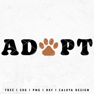 Adopt A Dog SVG | Paw Print svg | Dog Mom SVG | Dog Mama SVG  | Rescue Dog svg | Dog Owner svg | Free svg Cricut, Cameo Silhouette