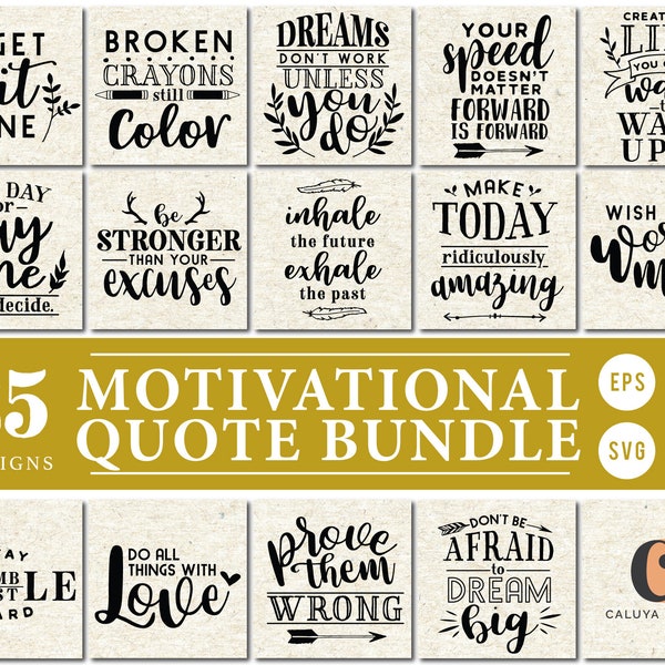 Motivational Quotes SVG Cut File Bundle | Inspirational Quote SVG For Cricut, Cameo Silhouette | SVG cut file for t-shirt, mug, tumbler