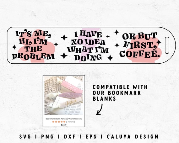 Bookmark Template SVG | Bookmark SVG | Sassy SVG | Taylor Swift svg | Sassy Girl svg | Sarcastic svg | Coffee quote svg | Funny Bookmark svg