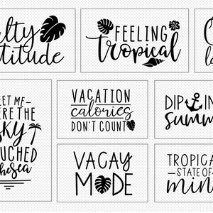 K&ouml;nnte beinhalten: Neun schwarz-wei&szlig;e druckbare Schilder mit sommerlichem Text. Die Schilder enthalten S&auml;tze wie "Salty attitude", "Feeling tropical", "Oh lala!" und "Vacation calories don't count".