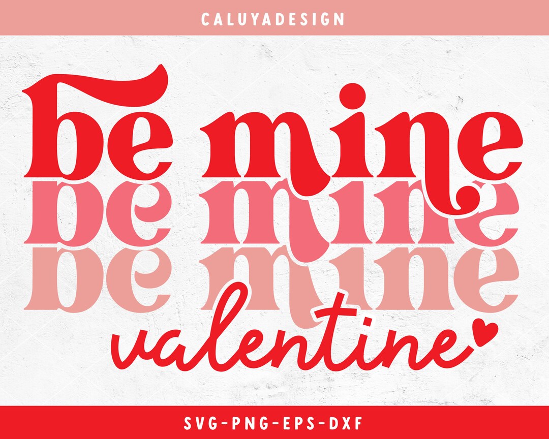 Be Mine SVG | Boho Valentines Day SVG | Retro Valentine SVG | Cute ...