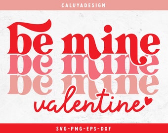 Be Mine SVG | Boho Valentines Day SVG | Retro Valentine SVG | Cute Valentine Heart svg | Valentine shirt svg | Cricut, Cameo Silhouette