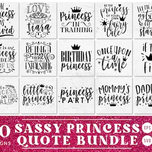 Princess Quote SVG Bundle | Princess Birthday Party SVG | Little Girl Quote SVG | Sassy svg | Tiara svg | Princess Theme svg Bundle, Cricut