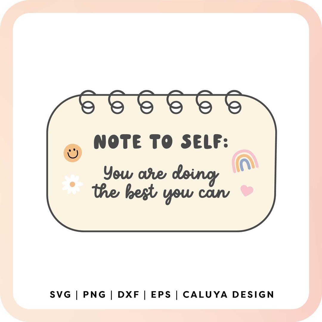 Note to Self SVG | Daily Reminder SVG | Daily Affirmation SVG ...