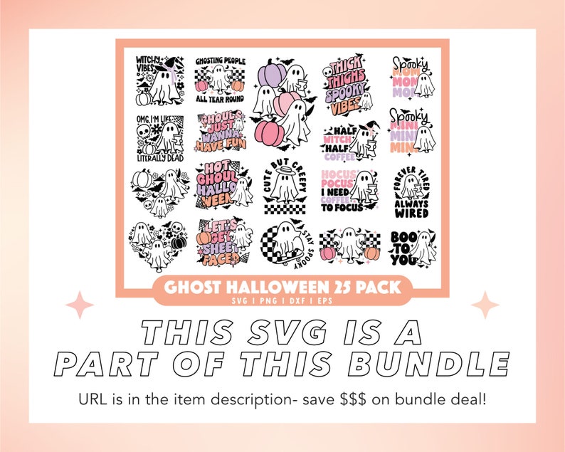 Puede incluir: Un conjunto de 25 ilustraciones de fantasmas con tem&aacute;tica de Halloween en una variedad de colores y dise&ntilde;os. Las ilustraciones presentan frases como "Witchy Vibes", "Thick Thighs Spooky Vibes", "Boo To You" y "Hot Ghoul Halloween".