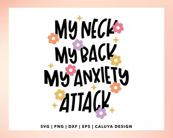 Anxiety Attack SVG | Mental Health SVG | Funny Quote SVG | Sarcastic Quote svg | Trendy svg | Retro flower svg for Sticker Making, Funny svg