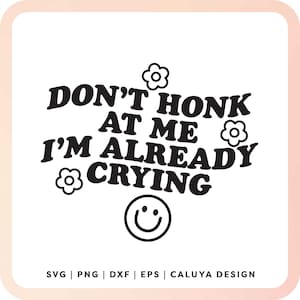 Hot Girls Hit Curbs SVG | Girl Driving SVG, Bumper Sticker SVG, Funny Car Sticker svg, Girls Car Sticker svg, Don't Honk At Me svg Cut File