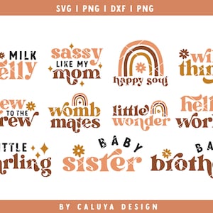 May include: A set of 10 digital cut files featuring various baby-themed phrases in a retro style. The phrases include "Milk Belly", "Sassy Like My Mom", "Happy Soul", "Wild Thing", "New To The Crew", "Womb Mates", "Little Wonder World", "Hello World", "Little Darling", "Baby Sister", and "Baby Brother".