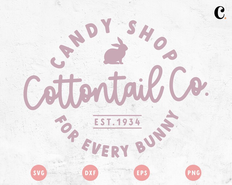 May include: Pink and white logo design for a candy shop called "Cottontail Co. for Every Bunny" with a bunny silhouette and the text "Est. 1934".