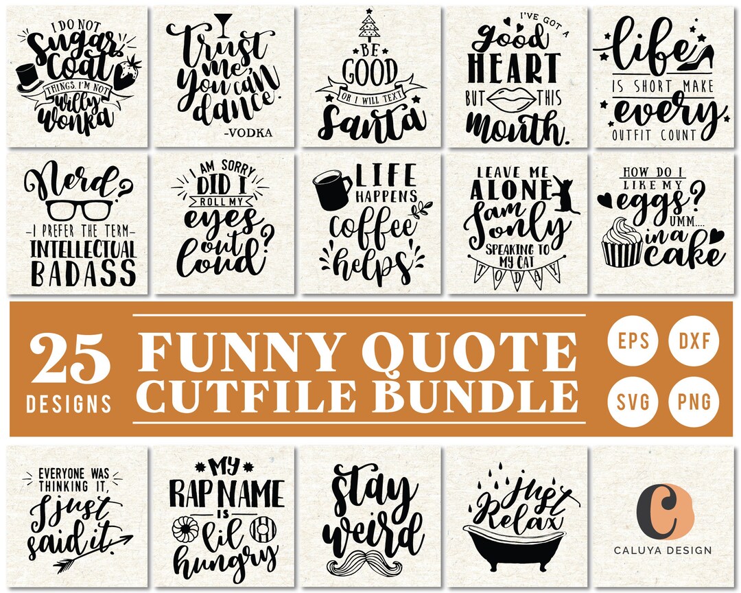 Funny Quotes SVG Cut File Bundle Deal | Cut File for Cricut & Cameo ...