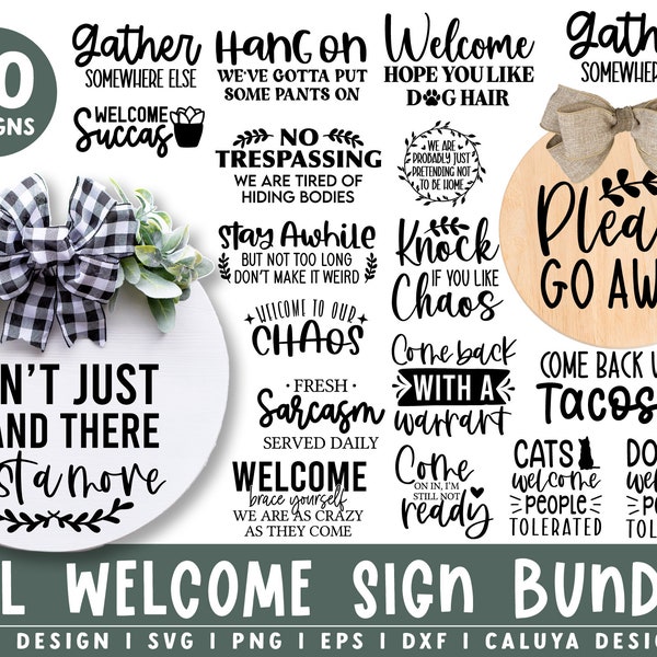 Welcome Sign SVG Bundle | Porch Sgin SVG | Welcome SVG | Funny Home Sign svg | Dog Mom svg | Circle Sign svg Cricut, Cameo Silhouette