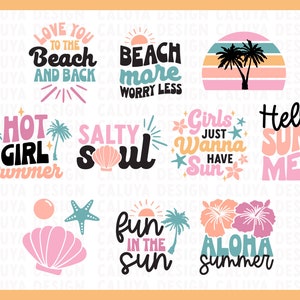 May include: A collection of summer-themed graphics with phrases like "Love You to the Beach and Back," "Beach More Worry Less," and "Hello Summer." Designs include palm trees, seashells, and floral elements in pastel colors.