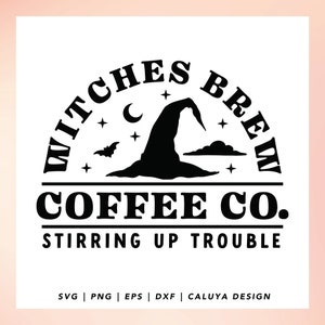 May include: Black and white logo design for a coffee shop called "Witches Brew Coffee Co." with the tagline "Stirring Up Trouble". The logo features a witch's hat, a crescent moon, stars, and a bat.